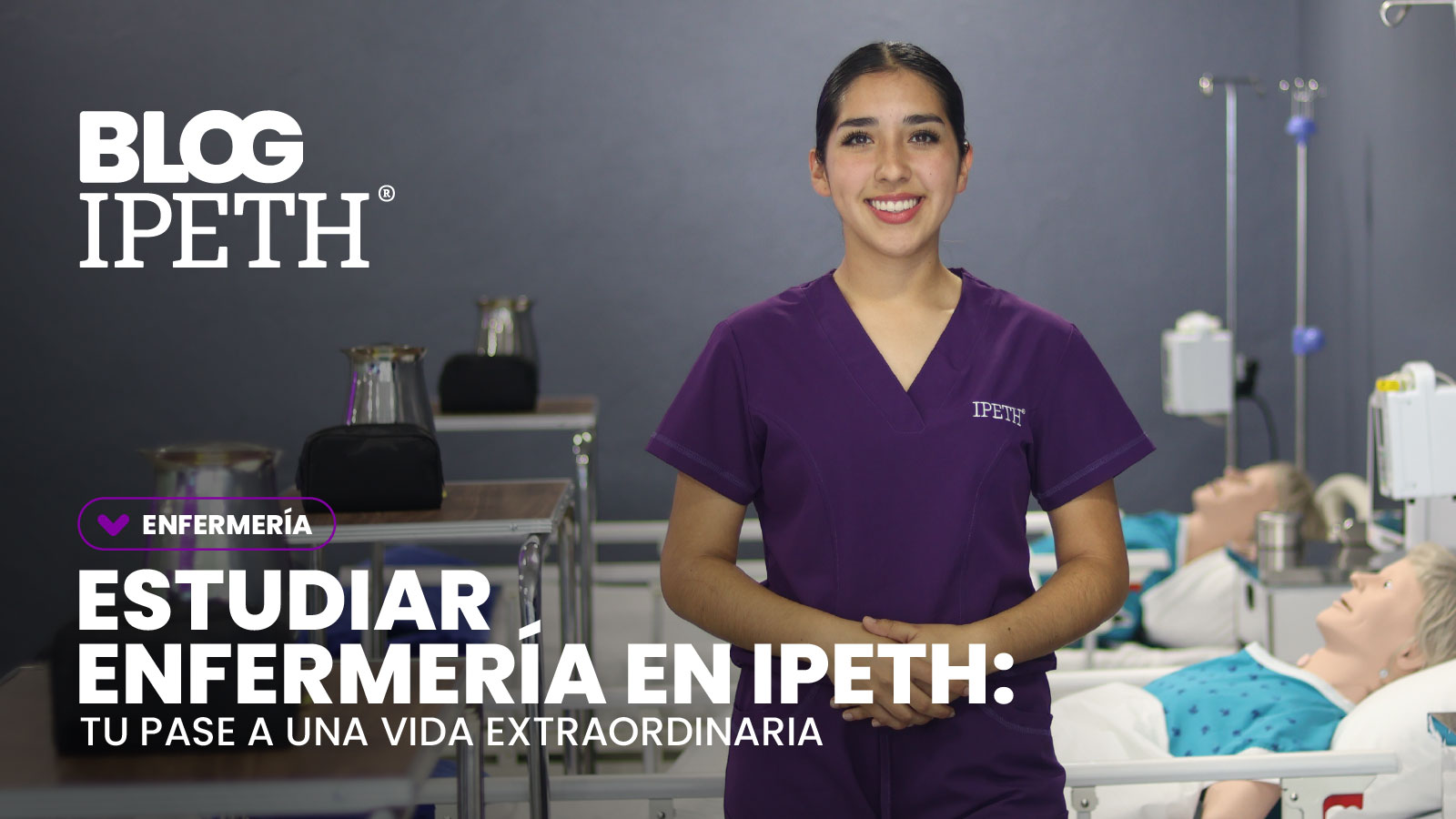 portada estudiar enfermeria en ipeth puede cambiar tu vida