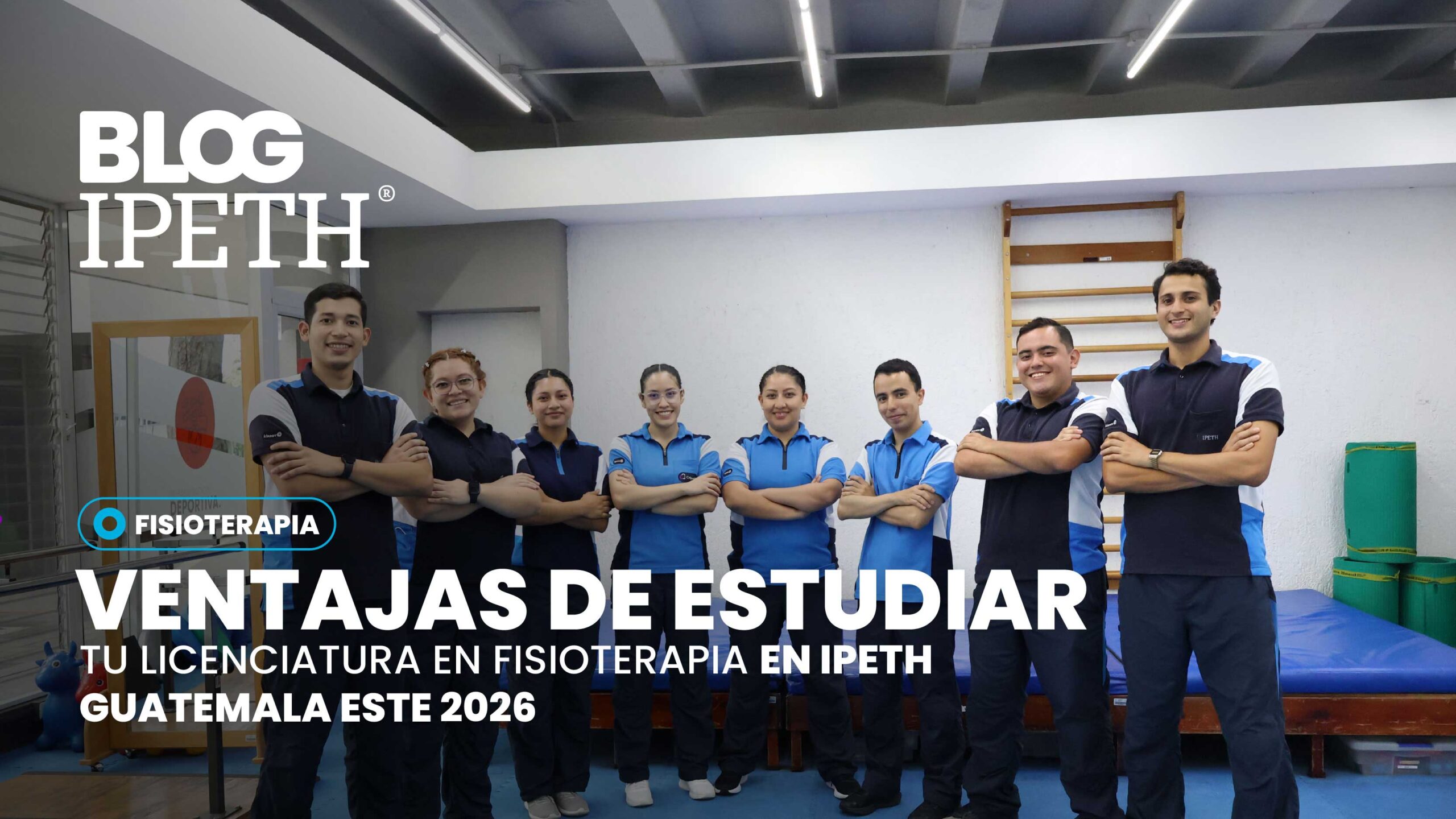 ventajas estudiar licenciatura en fisioterapia en ipeth guatemala 2026