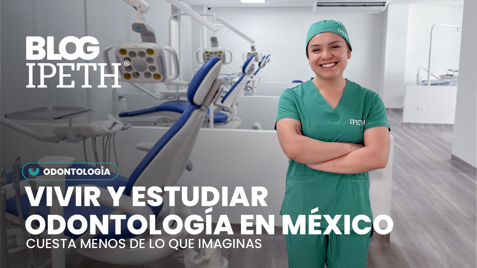 estudiante ipeth con uniforme estudiar odontologia en mexico portada