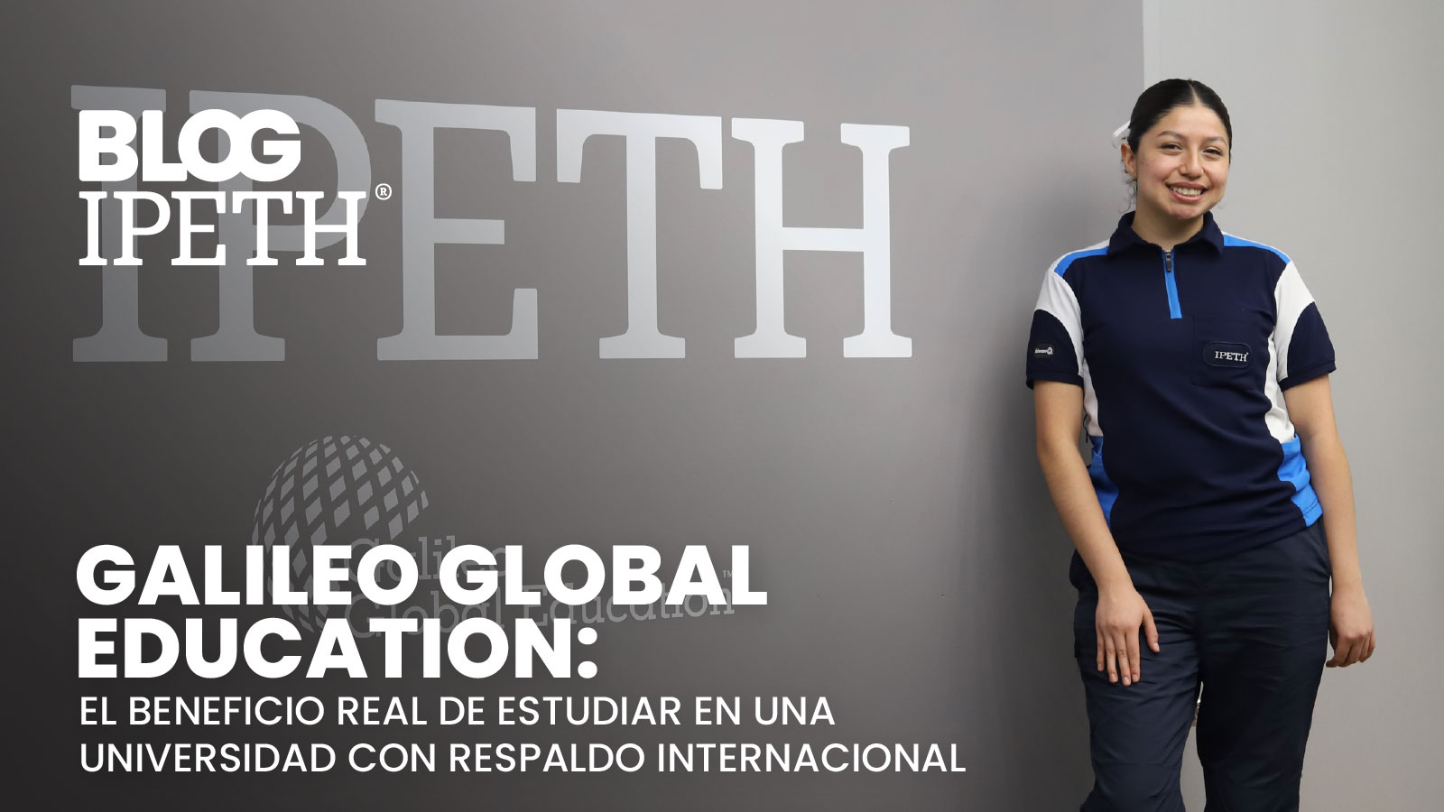 beneficio de galileo global education elegir universidad portada ipeth